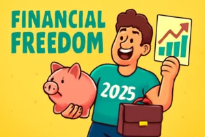 Retire Early in 2025